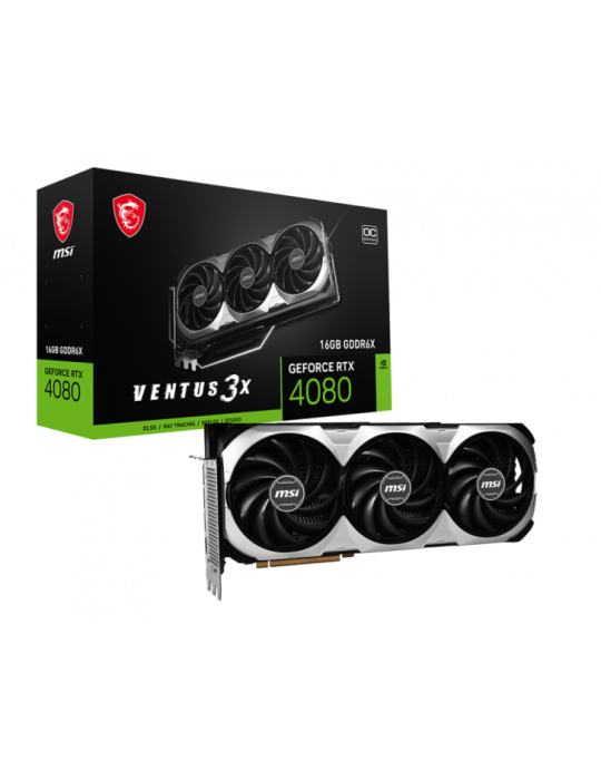 MSI RTX 4080 16GB VENTUS 3X OC NVIDIA GeForce RTX 4080 16 Go GDDR6X