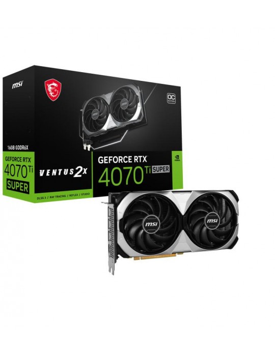 MSI VENTUS GeForce RTX 4070 Ti SUPER 16G 2X OC NVIDIA 16 Go GDDR6X