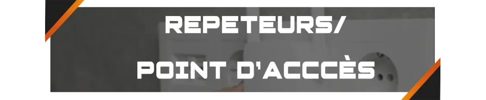 Optimisation Wi-Fi Clermont-Frd: Point d'Accès et Répéteur